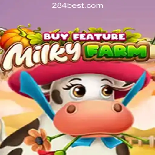 Discover the Excitement of MilkyFarmBuyFeature with 284bet.COM Oficial Slots Brasil #1